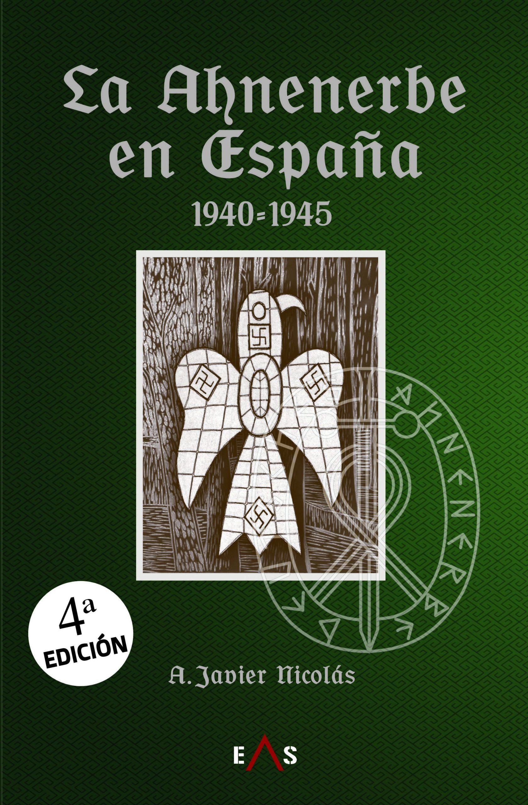 "La ahnenerbe en España" Javier Nicolas