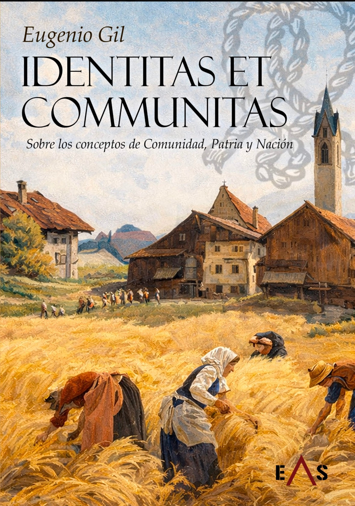 “IDENTITAS ET COMMUNITAS” Eugenio Gil