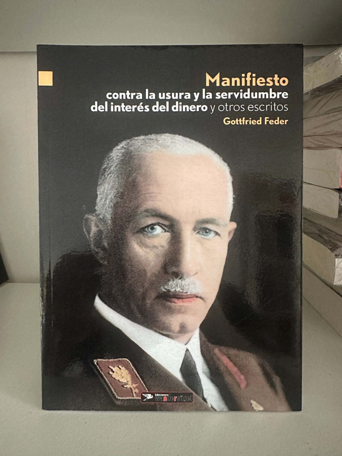 "Manifiesto contra la usura" Gottfried Feder