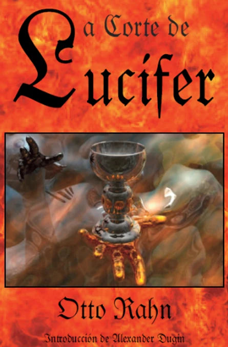 "La corte de Lucifer" Otto Rahn