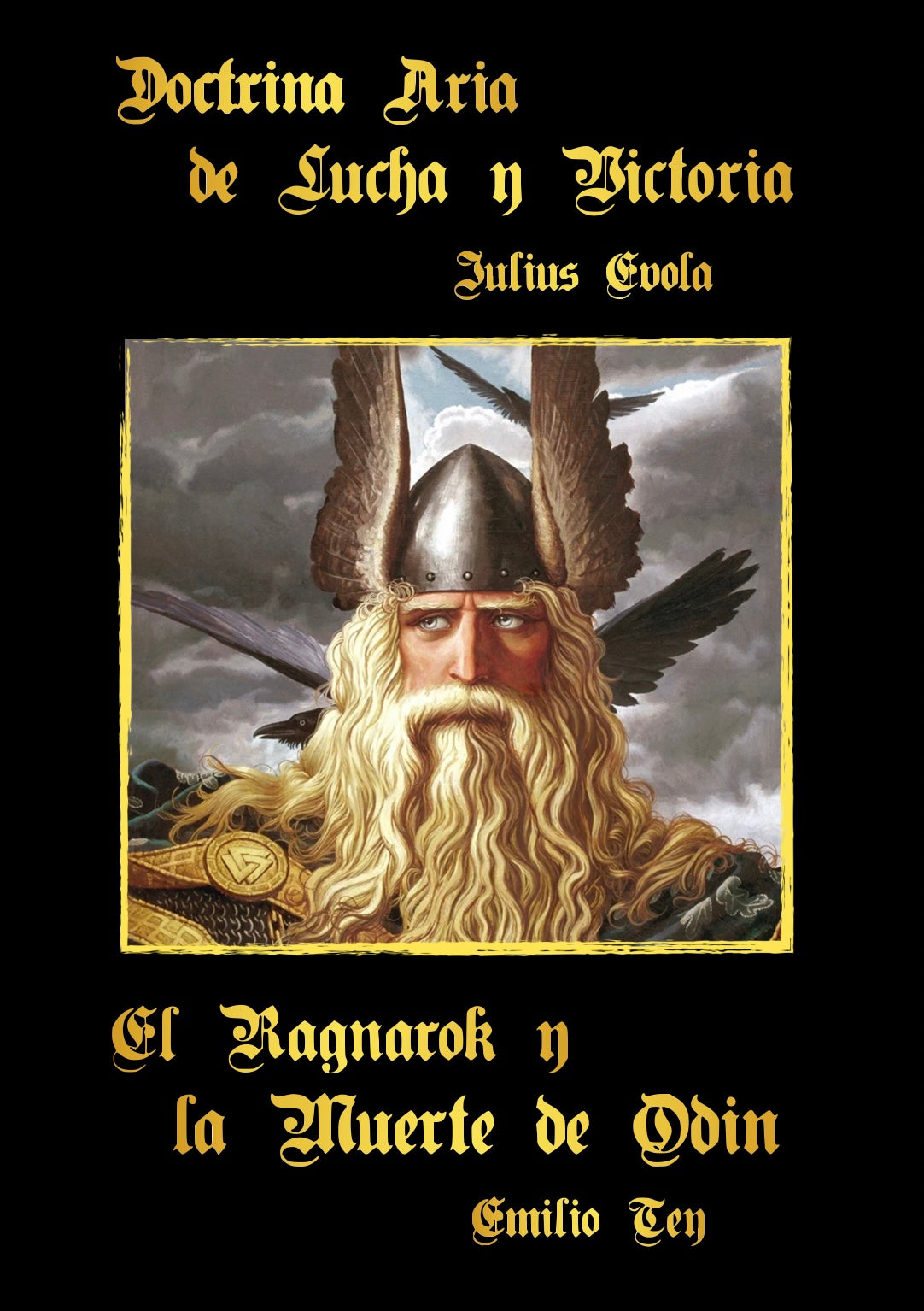 "Doctrina Aria de lucha y victoria" Julius Evola