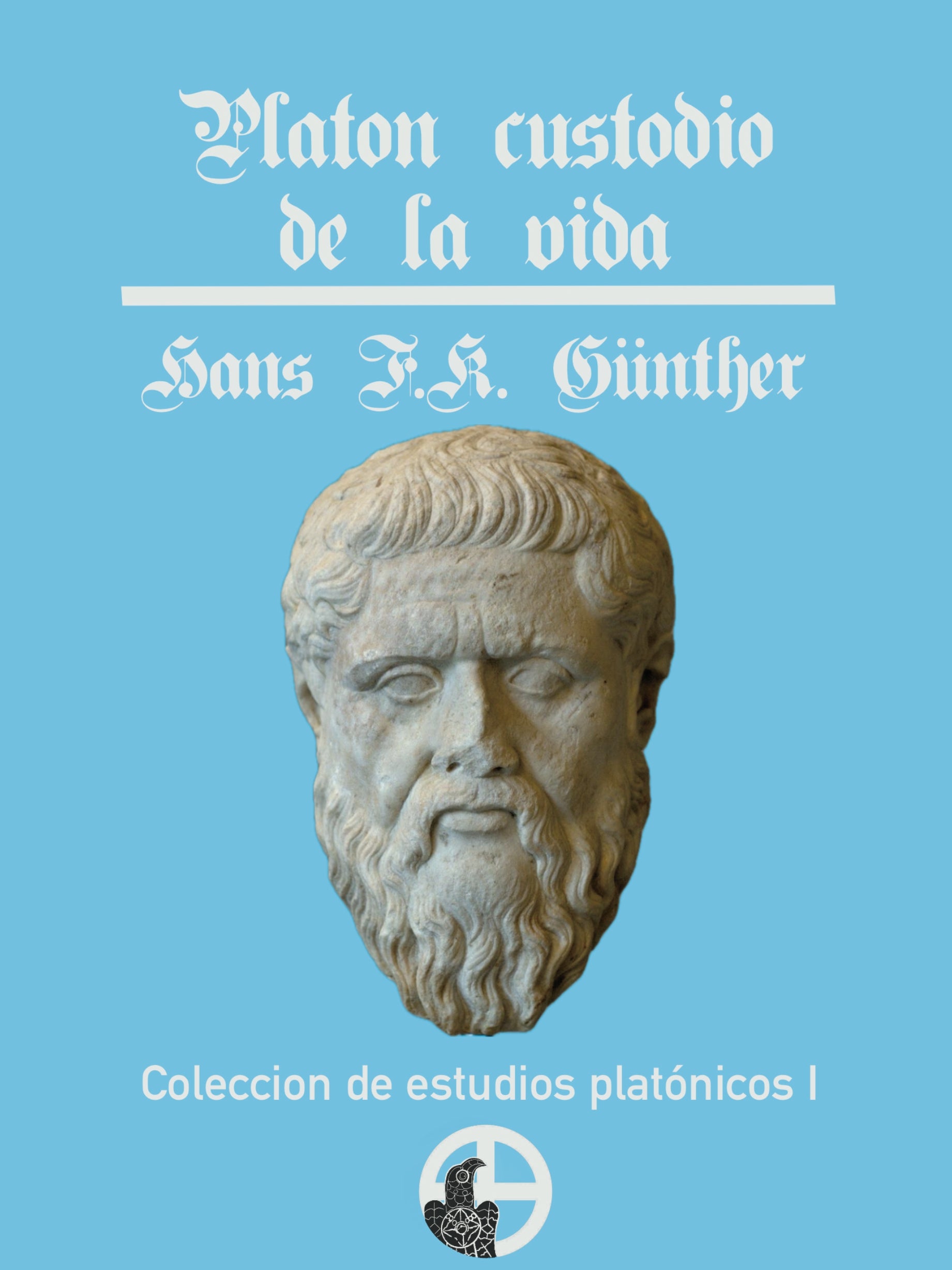 "Platón custodio de la vida" Hans F. K. Günther