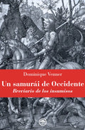 "Un samurai de occidente" Dominique Venner