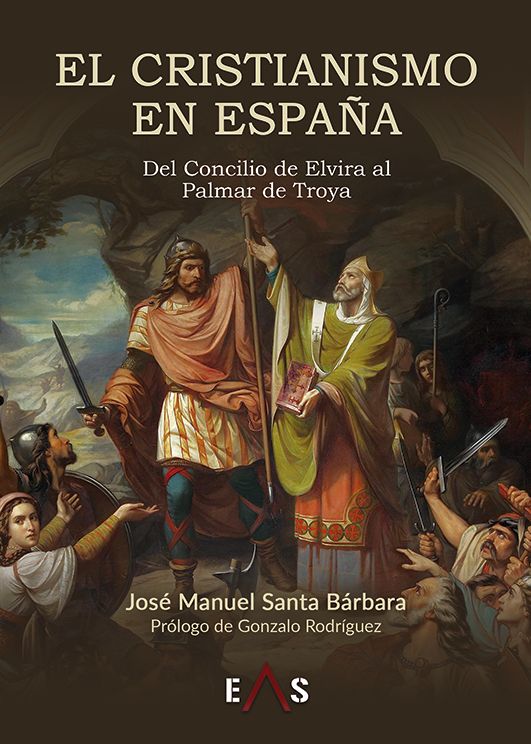 "El cristianismo en España" José Manuel Santa Bárbara