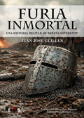 "Furia inmortal" Juan José Guillén