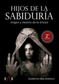"Hijos de la Sabiduría" Guillermo Mas Arellano
