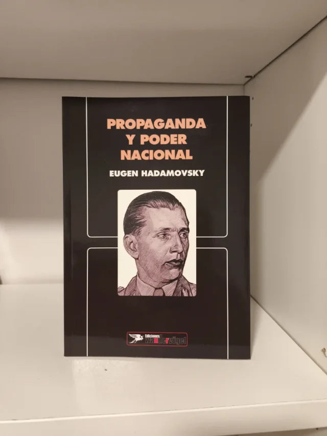 "Propaganda y poder nacional" Eugen Hadamovsky
