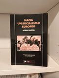 "Hacia un socialismo europeo" Jorge Mota