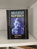 "Adolfo Hitler, el origen de un movimiento popular" Philipp Bouhler