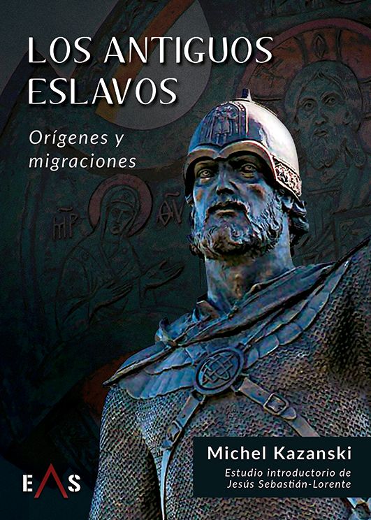 "Los antiguos eslavos" Michel Kazanski