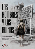 "Los hombres y las ruinas" Julius Evola