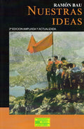 "Nuestras ideas" Ramón Bau