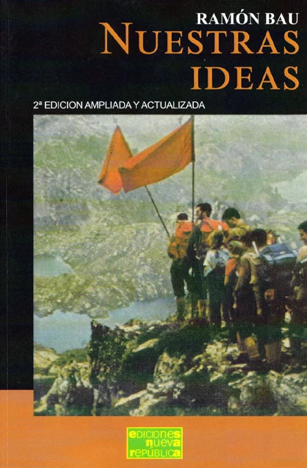 "Nuestras ideas" Ramón Bau