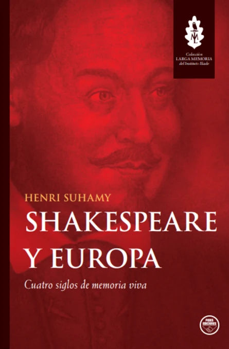 "Shakespeare y Europa" Henri Suhamy