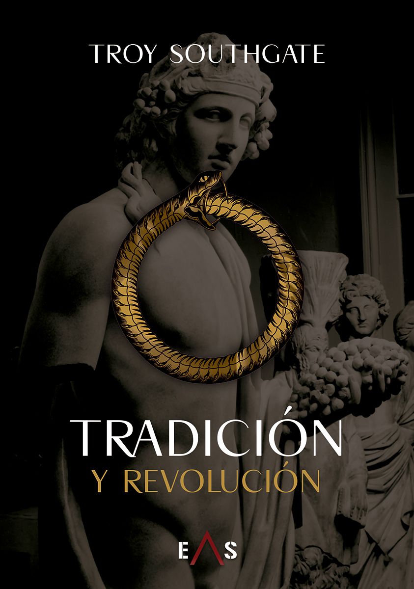 "Tradición y revolución" Troy Southgate
